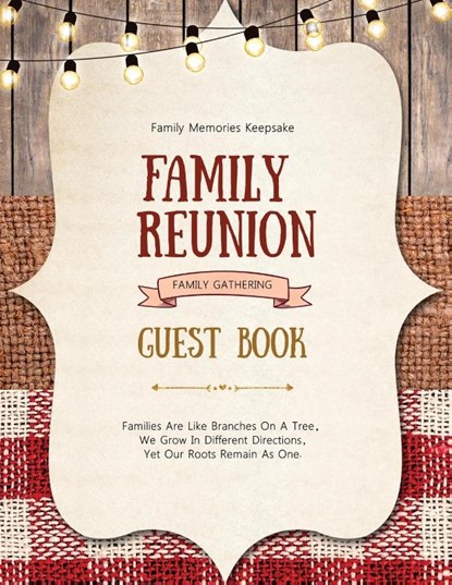 Family Reunion Guest Book, Amy Newton - Paperback - 9781649443212