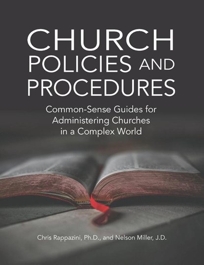 Church Policies and Procedures, Chris Rappazini ; Nelson Miller - Paperback - 9781649450210