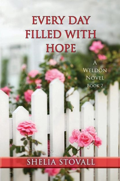 Every Day Filled with Hope, Shelia Stovall - Paperback - 9781649495266