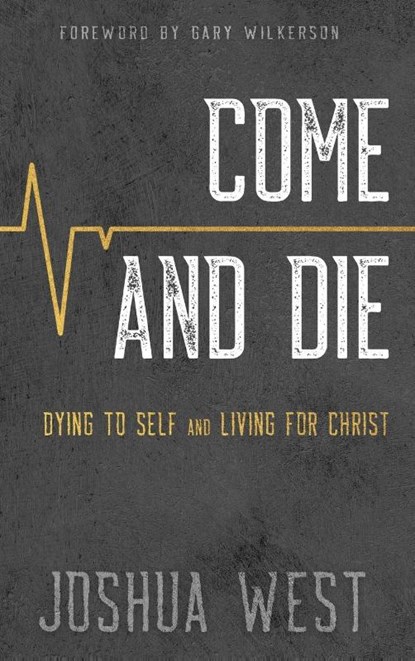 Come and Die, Joshua West - Gebonden - 9781649602183