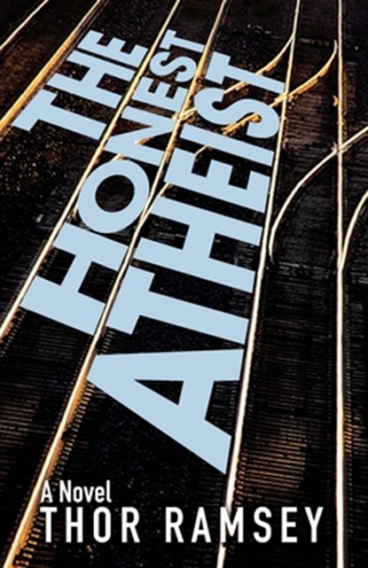 The Honest Atheist, Thor Ramsey - Paperback - 9781649606457