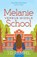 Melanie Versus Middle School, J. D. Rempel - Paperback - 9781649607027