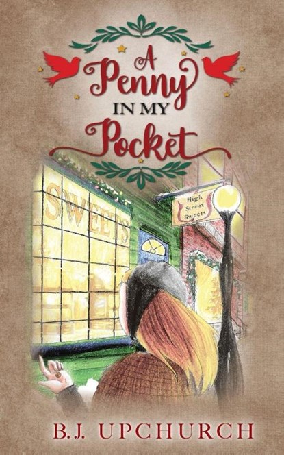 A Penny In My Pocket, B. J. Upchurch - Paperback - 9781649607096