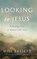 Looking to Jesus, Will Bassett - Gebonden - 9781649607454