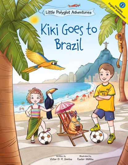 Kiki Goes to Brazil, Victor Dias de Oliveira Santos - Paperback - 9781649620996