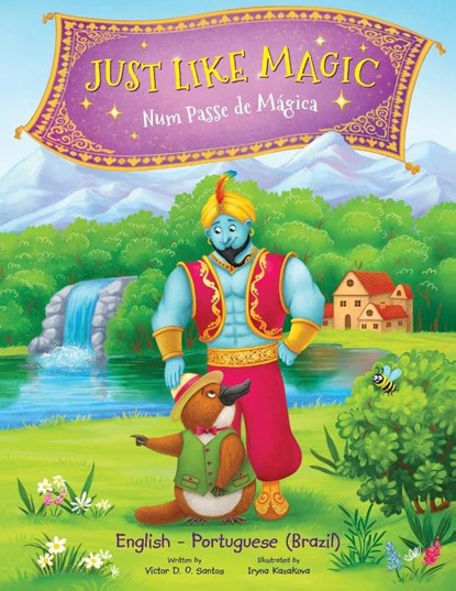 Just Like Magic / Num Passe de Magica - Bilingual Portuguese (Brazil) and English Edition, Victor Dias de Oliveira Santos - Paperback - 9781649621238