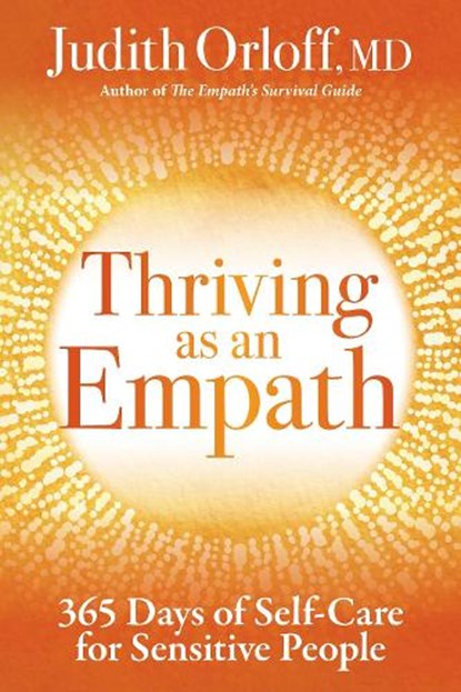 Thriving as an Empath, Judith Orloff - Paperback - 9781649630100