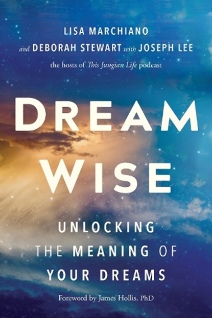 Dream Wise, Lisa Marchiano ; Deborah Stewart ; Joseph Lee - Gebonden - 9781649631206