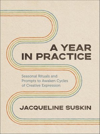 A Year in Practice, Jacqueline Suskin - Ebook - 9781649631350