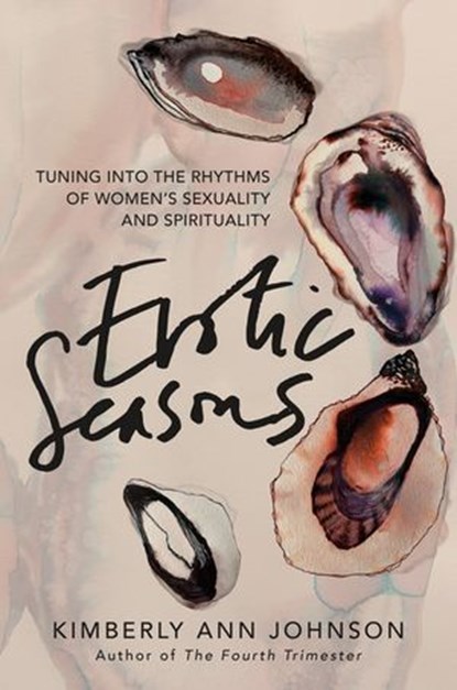 Erotic Seasons, Kimberly Ann Johnson - Ebook - 9781649633750