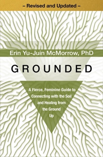 Grounded, Erin Yu-Juin McMorrow - Paperback - 9781649634405