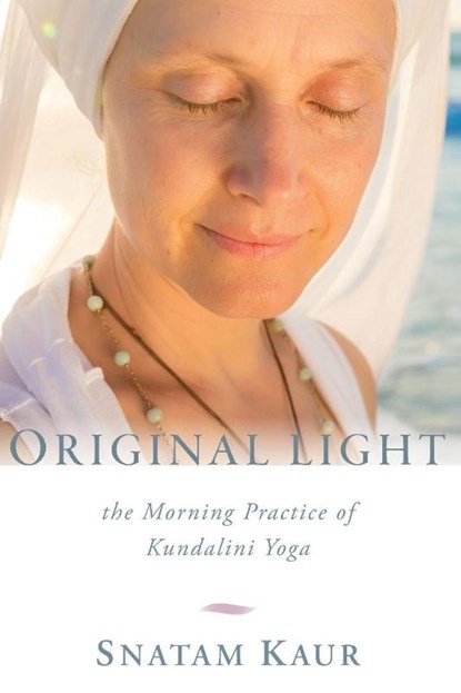 Original Light, Snatam Kaur - Paperback - 9781649634467