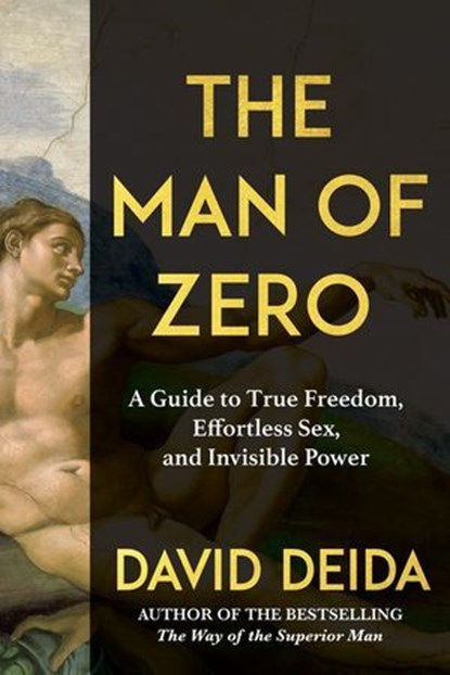 The Man of Zero, David Deida - Ebook - 9781649634702
