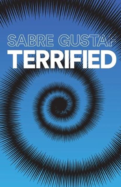 Terrified, Sabre Gustaf - Paperback - 9781649693662