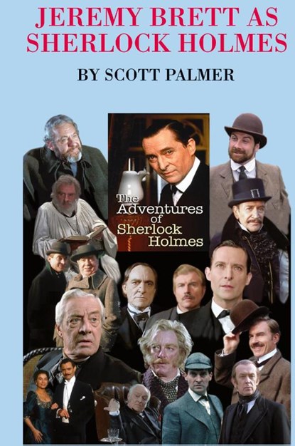 Jeremy Brett as Sherlock Holmes, Scott Palmer - Gebonden - 9781649705389