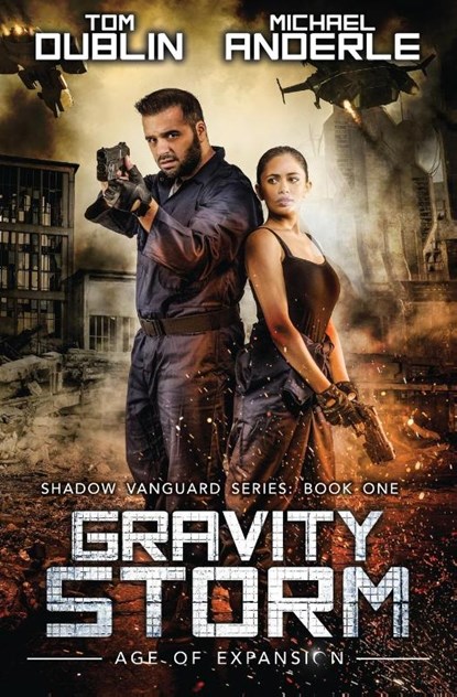 Gravity Storm, Tom Dublin ; Michael Anderle ; Craig Martelle - Paperback - 9781649717290