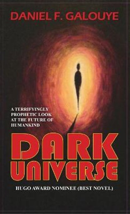 Dark Universe, Daniel F. Galouye - Gebonden - 9781649730121