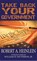 Take Back Your Government, Robert A. Heinlein - Gebonden - 9781649730220