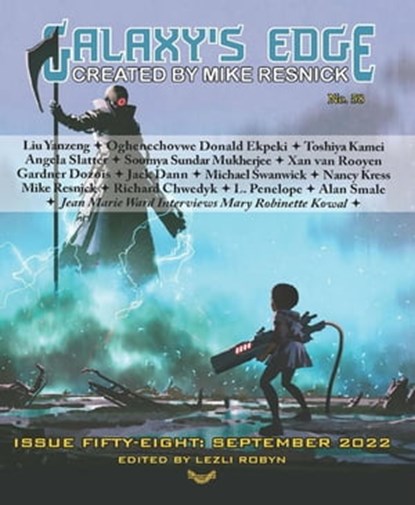 Galaxy’s Edge Magazine: Issue 58, September 2022, Oghenechovwe Donald Ekpeki ; Michael Swanwick ; Gardner Dozois - Ebook - 9781649731265