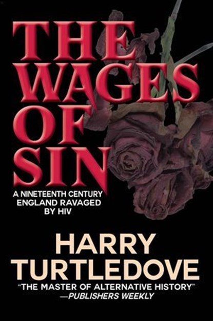 The Wages of Sin, Harry Turtledove - Ebook - 9781649731531
