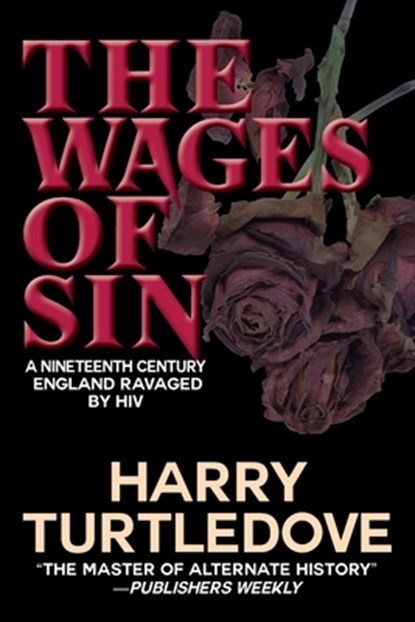 The Wages of Sin, Harry Turtledove - Paperback - 9781649731722