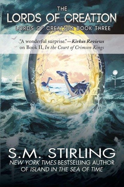 The Lords of Creation, S. M. Stirling - Paperback - 9781649731869