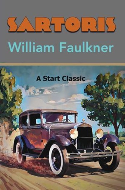 Sartoris, William Faulker - Ebook - 9781649742902