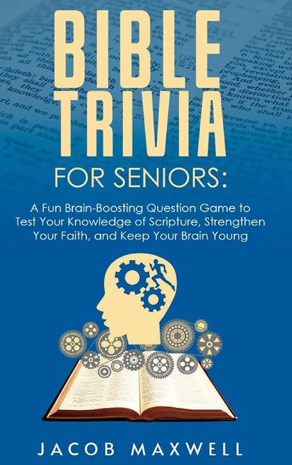 Bible Trivia for Seniors, Jacob Maxwell - Gebonden - 9781649920515
