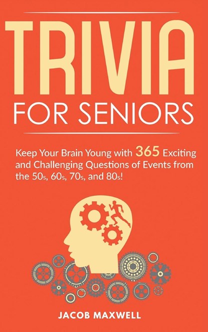 Trivia for Seniors, Jacob Maxwell - Gebonden - 9781649920591
