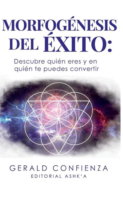 Morfogénesis del Éxito, Gerald Confienza - Gebonden - 9781649920690