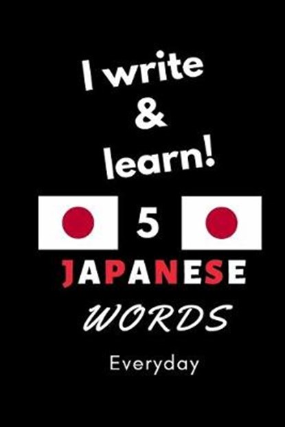 Notebook: I write and learn! 5 Japanese words everyday, 6" x 9". 130 pages, DAHNI,  Abdelhamid - Paperback - 9781650711485