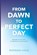 From Dawn to Perfect Day, Nathan Cole - Paperback - 9781654334161