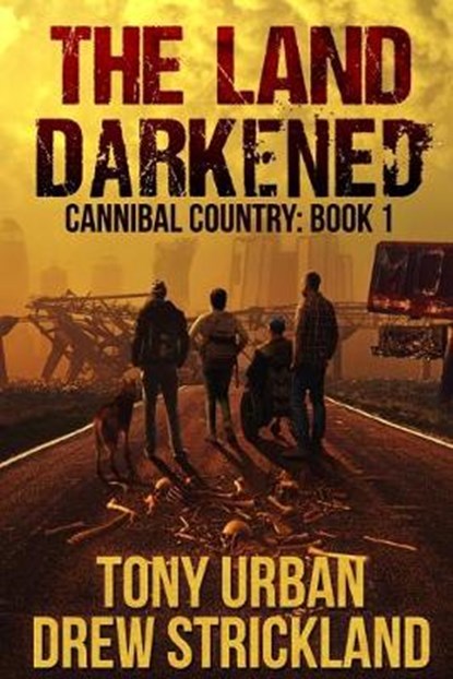 The Land Darkened, Drew Strickland ; Tony Urban - Paperback - 9781654831721