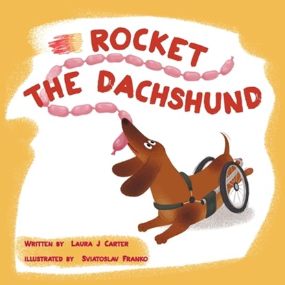 Rocket the Dachshund, Laura J Carter - Paperback - 9781659991840