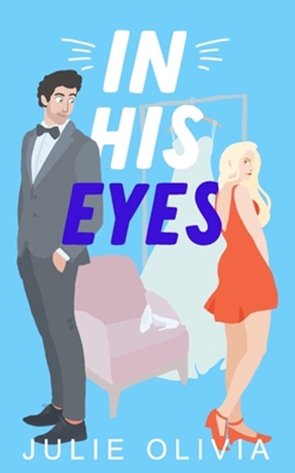 In His Eyes, Julie Olivia - Paperback - 9781660845408