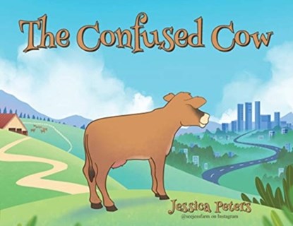 The Confused Cow, Jessica Peters - Paperback - 9781662408021