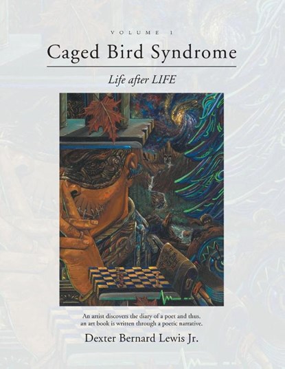 Caged Bird Syndrome, Dexter Bernard Lewis - Paperback - 9781662434396