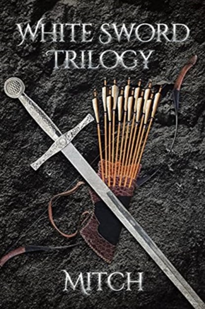 White Sword Trilogy, Mitch - Paperback - 9781662440182