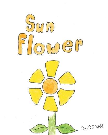 Sunflower, Bj Kidd - Paperback - 9781662451638
