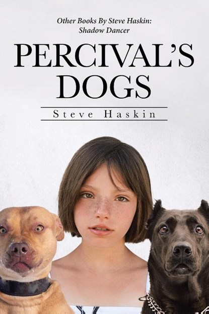 Percival's Dogs, Steve Haskin - Paperback - 9781662476891