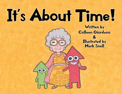 It's About Time!, Colleen Giordano - Paperback - 9781662479809