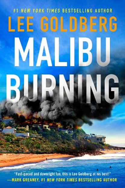 Malibu Burning, Lee Goldberg - Paperback - 9781662500688