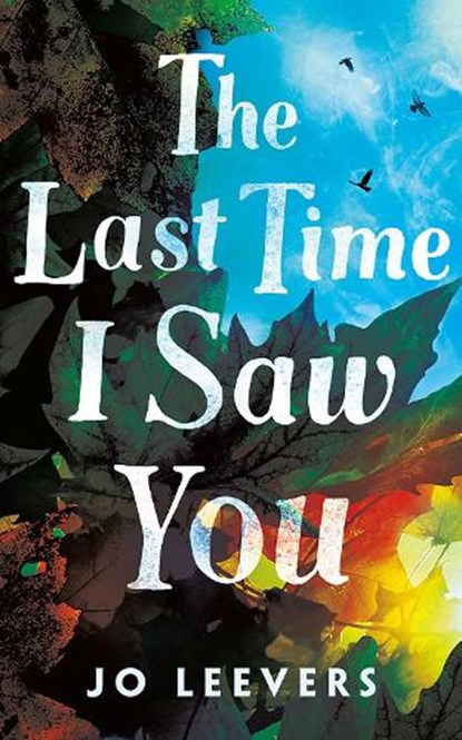The Last Time I Saw You, Jo Leevers - Paperback - 9781662506390