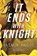 It Ends with Knight, Yasmin Angoe - Paperback - 9781662508295