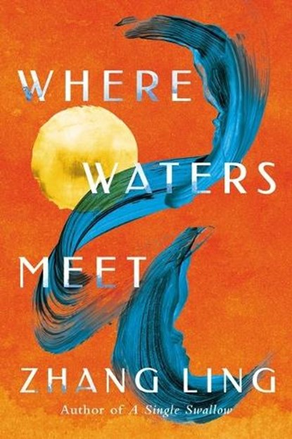Where Waters Meet, Zhang Ling - Paperback - 9781662509001