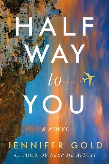 Halfway to You, Jennifer Gold - Paperback - 9781662509094