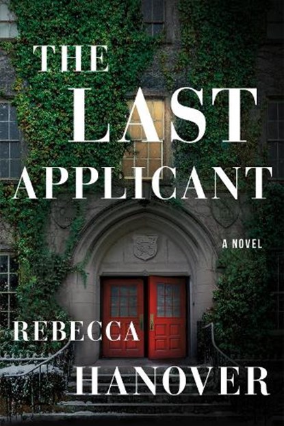 The Last Applicant, Rebecca Hanover - Paperback - 9781662509285