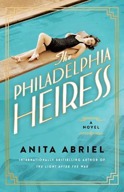 The Philadelphia Heiress, Anita Abriel - Paperback - 9781662509841