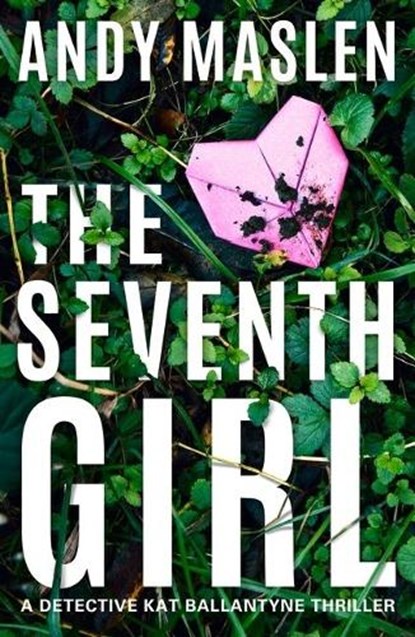 The Seventh Girl, Andy Maslen - Paperback - 9781662511011