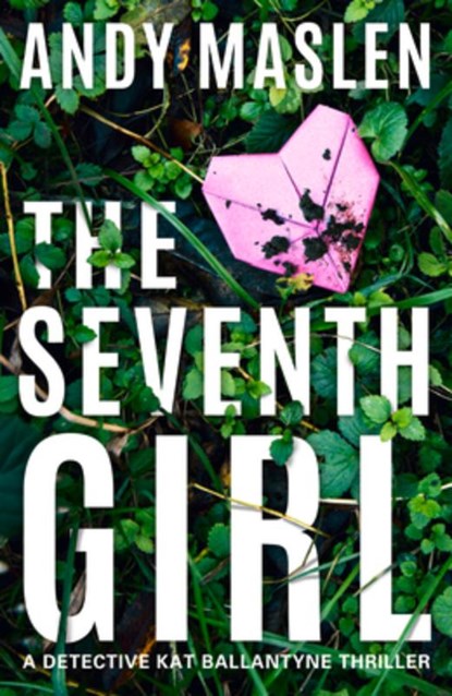 The Seventh Girl, Andy Maslen - Paperback - 9781662511011
